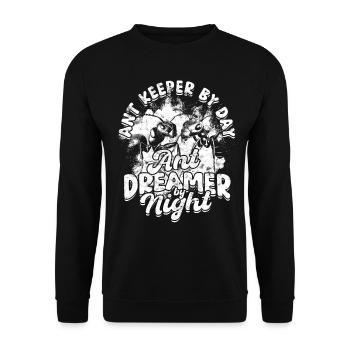 Ant Breeding Ant Keeper By Day Ant Dreamer Night - Unisex Sweatshirt - black - Front - Alina (178cm) & Michal (187cm)