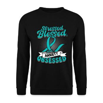 Angststörung Stressed & Anxiety Obsessed - Unisex Pullover - Schwarz - Vorne - Alina (178cm) & Michal (187cm)