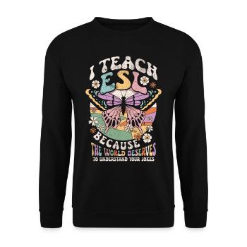 English Teacher Language Teacher English Teacher - Unisex Sweatshirt - black - Front - Alina (178cm) & Michal (187cm)