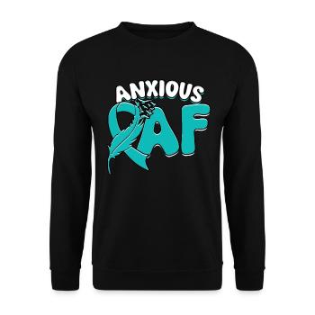 Anxiety Disorder Anxious AF - Unisex Sweatshirt - black - Front - Alina (178cm) & Michal (187cm)
