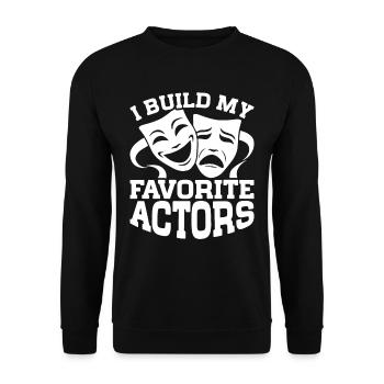 Acting Teacher I Build My Favorite Actors - Unisex Sweatshirt - black - Front - Alina (178cm) & Michal (187cm)
