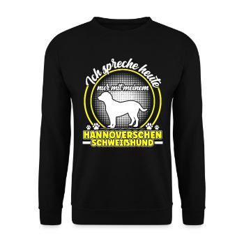 Talk only to Hanoverian Hound - Unisex Sweatshirt - black - Front - Alina (178cm) & Michal (187cm)