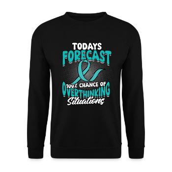 Anxiety Disorder 100% Chance Of Overthinking - Unisex Sweatshirt - black - Front - Alina (178cm) & Michal (187cm)