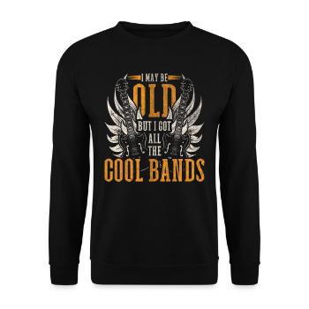 I May Be Old But I Got To See All The Cool Bands - Unisex Sweatshirt - black - Front - Alina (178cm) & Michal (187cm)