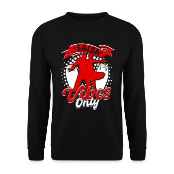 Salsa Vibes Only Salsero Salsera - Unisex Pullover - Schwarz - Vorne - Alina (178cm) & Michal (187cm)