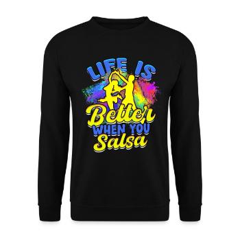 Life Is Better When You Salsa Salsero Salsera - Unisex Pullover - Schwarz - Vorne - Alina (178cm) & Michal (187cm)