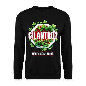 Korianderhasser Cilantro? More Like Cilan-No - Unisex Pullover - Schwarz - Vorne - Alina (178cm) & Michal (187cm)