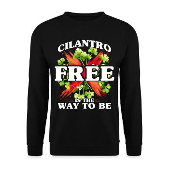 Korianderhasser Cilantro Free Is The Way To be - Unisex Pullover - Schwarz - Vorne - Alina (178cm) & Michal (187cm)
