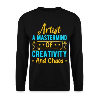 Funny Art Painter Artist Creativity And Chaos - Unisex Pullover - Schwarz - Vorne - Alina (178cm) & Michal (187cm)