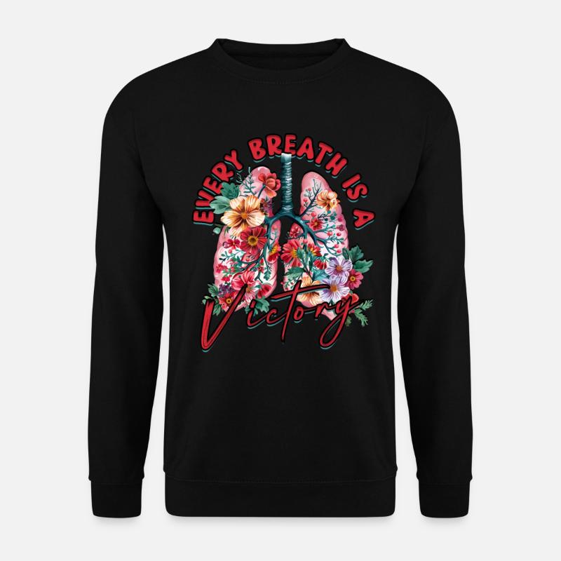 Asthma Asthmatiker Every Breath Is A Victory - Unisex Pullover - Schwarz