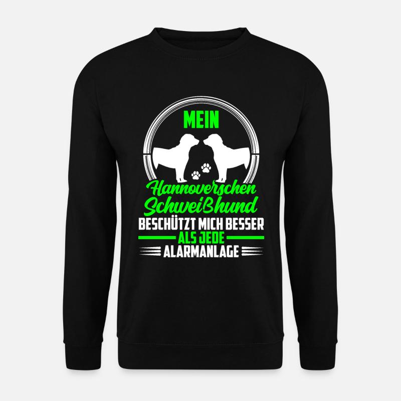 Hannoverscher Schweißhund beschützt mich - Unisex Pullover - Schwarz