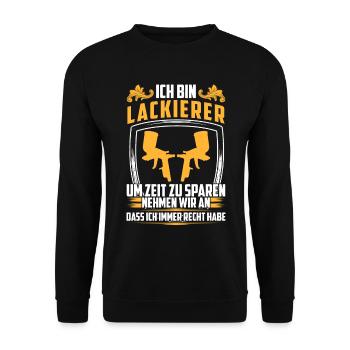 Vehicle Painter Is Always Right Car Painter - Unisex Sweatshirt - black - Front - Alina (178cm) & Michal (187cm)