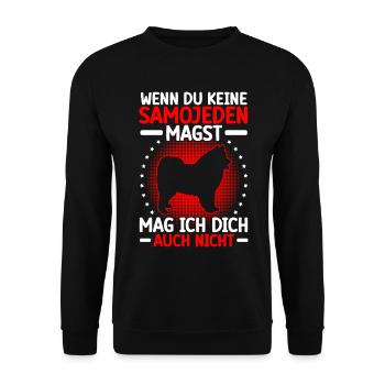 Samojede nicht mögen Schlittenhund - Unisex Pullover - Schwarz - Vorne - Alina (178cm) & Michal (187cm)