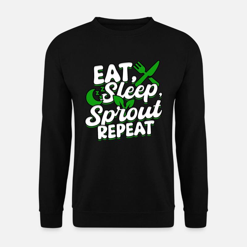 Microgreen Microgreens Eat, sleep, sprout, repeat - Unisex Pullover - Schwarz