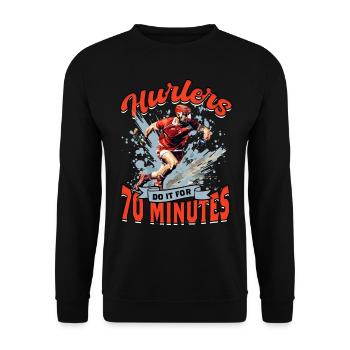 Hurling Hurlers do it for 70 minutes - Unisex Sweatshirt - black - Front - Alina (178cm) & Michal (187cm)