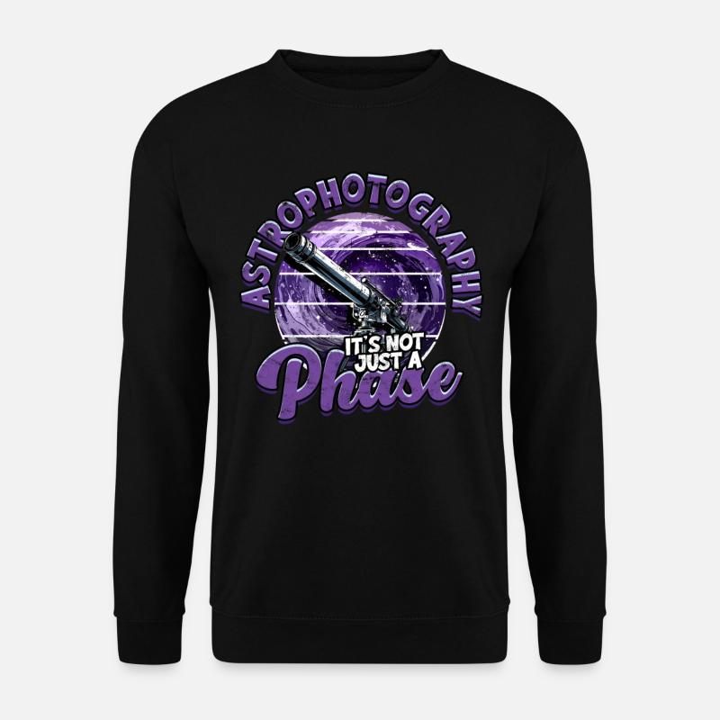 Astrophotography Astrophotographer - Unisex Sweatshirt - black