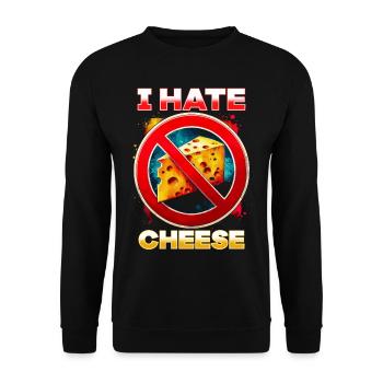 I hate cheese - Unisex Sweatshirt - black - Front - Alina (178cm) & Michal (187cm)