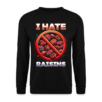 Je déteste les raisins secs - Sweat-shirt Unisexe - noir - Devant - Alina (178cm) & Michal (187cm)