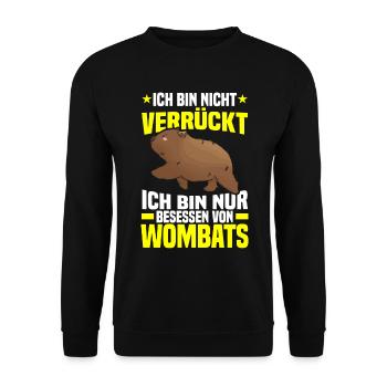 Wombat Beuteltier Besessen von Wombat - Unisex Pullover - Schwarz - Vorne - Alina (178cm) & Michal (187cm)