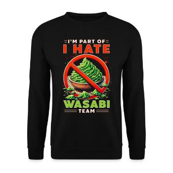 Wasabi Hater I'm Part Of I Hate Wasabi Team - Unisex Sweatshirt - black - Front - Alina (178cm) & Michal (187cm)