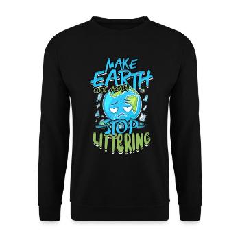 Environmental Protection Make Earth Cool Again Stop Littering - Unisex Sweatshirt - black - Front - Alina (178cm) & Michal (187cm)