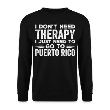 I Don't Need Therapy I Just Need Go To Puerto Rico - Sweat-shirt Unisexe - noir - Devant - Alina (178cm) & Michal (187cm)