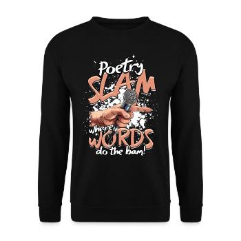 Poetry Slam where words do the bam! - Unisex Sweatshirt - black - Front - Alina (178cm) & Michal (187cm)