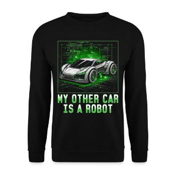 Robotik Ingenieur My Other Car Is A Robot - Unisex Pullover - Schwarz - Vorne - Alina (178cm) & Michal (187cm)