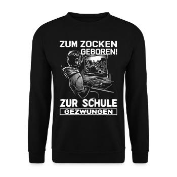 Zum Zocken geboren zur Schule gezwungen - Gaming - Unisex Pullover - Schwarz - Vorne - Alina (178cm) & Michal (187cm)