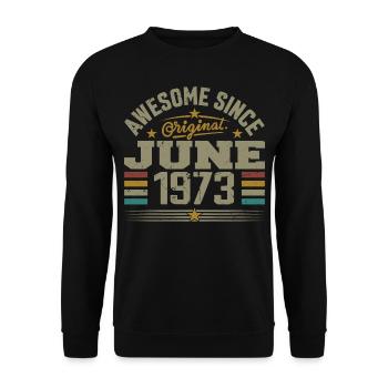 Juni 1973 Geburtstagsgeschenk Juni 1973 Juni - Unisex Pullover - Schwarz - Vorne - Alina (178cm) & Michal (187cm)