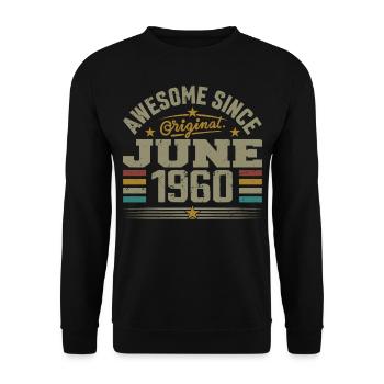 June 1960 Birthday Gift June 1960 June - Unisex Sweatshirt - black - Front - Alina (178cm) & Michal (187cm)