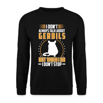 Ne parlez pas toujours de gerbille rongeur gerbille - Sweat-shirt Unisexe - noir - Devant - Alina (178cm) & Michal (187cm)