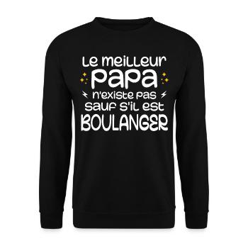 Le Meilleur Papa N'existe Pas Sauf S'il Boulanger - Sweat-shirt Unisexe - noir - Devant - Alina (178cm) & Michal (187cm)