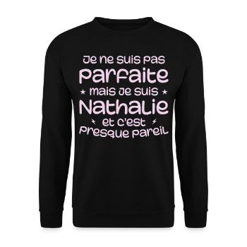 I'm not perfect but I'm Nathalie - Unisex Sweatshirt - black - Front - Alina (178cm) & Michal (187cm)