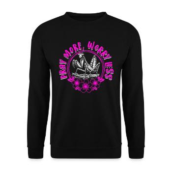 Mante religieuse Priez plus, souciez moins, - Sweat-shirt Unisexe - noir - Devant - Alina (178cm) & Michal (187cm)