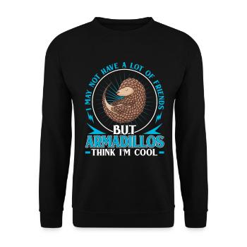 Armadillos Find Me Cool Armadillo Armadillo Armadillo - Unisex Sweatshirt - black - Front - Alina (178cm) & Michal (187cm)