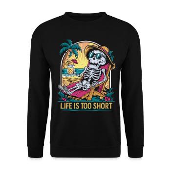 Funny skeleton with saying for the holiday - Unisex Sweatshirt - black - Front - Alina (178cm) & Michal (187cm)