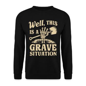 Skelett Friedhof Wortspiel Lustiger Spruch - Unisex Pullover - Schwarz - Vorne - Alina (178cm) & Michal (187cm)