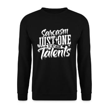 INTJ Sarcasm Just One Of My Many Talents - Unisex Pullover - Schwarz - Vorne - Alina (178cm) & Michal (187cm)
