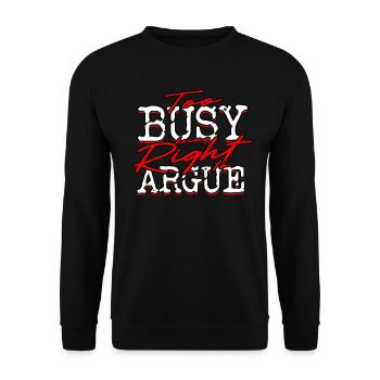 INTJ Too Busy Being Right To Argue - Unisex Pullover - Schwarz - Vorne - Alina (178cm) & Michal (187cm)