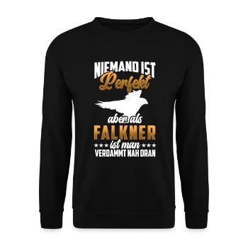 Falkner ist nicht perfekt Beizjagd Falknerei - Unisex Pullover - Schwarz - Vorne - Alina (178cm) & Michal (187cm)