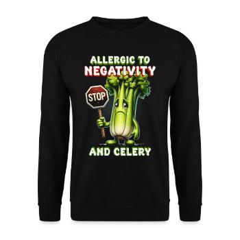 Celery Allergy Allergic To Negativity And Celery - Unisex Sweatshirt - black - Front - Alina (178cm) & Michal (187cm)