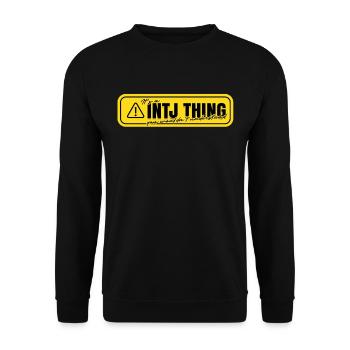 It's A INTJ Thing You Wouldn't Understand - Unisex Pullover - Schwarz - Vorne - Alina (178cm) & Michal (187cm)
