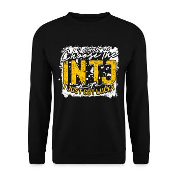 I Didn't Choose The INTJ Life I Just Got Lucky - Unisex Pullover - Schwarz - Vorne - Alina (178cm) & Michal (187cm)