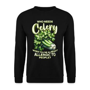 Celery Allergy Who Needs Celery - Unisex Sweatshirt - black - Front - Alina (178cm) & Michal (187cm)