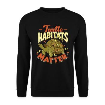 Turtle Turtles Turtle Habitats Matter - Unisex Sweatshirt - black - Front - Alina (178cm) & Michal (187cm)