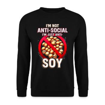 Soy Allergy I'm Just Anti Soy - Unisex Sweatshirt - black - Front - Alina (178cm) & Michal (187cm)