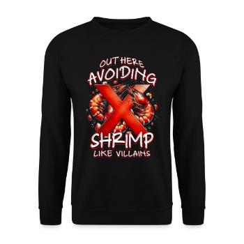Shrimp Allergy Out Here Avoiding Shrimp - Unisex Sweatshirt - black - Front - Alina (178cm) & Michal (187cm)