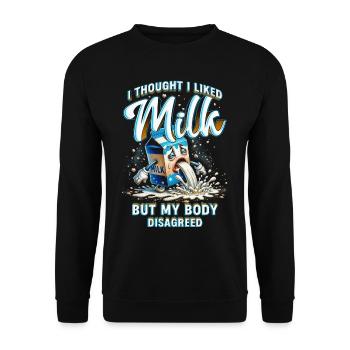Milchallergie I Thought I Liked Milk - Unisex Pullover - Schwarz - Vorne - Alina (178cm) & Michal (187cm)