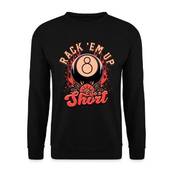Rack de billard à 8 balles La vie est courte - Sweat-shirt Unisexe - noir - Devant - Alina (178cm) & Michal (187cm)